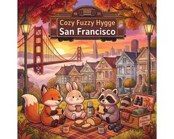 Cozy Fuzzy Hygge World Travel for Stress Relief- Cozy Fuzzy Hygge San Francisco