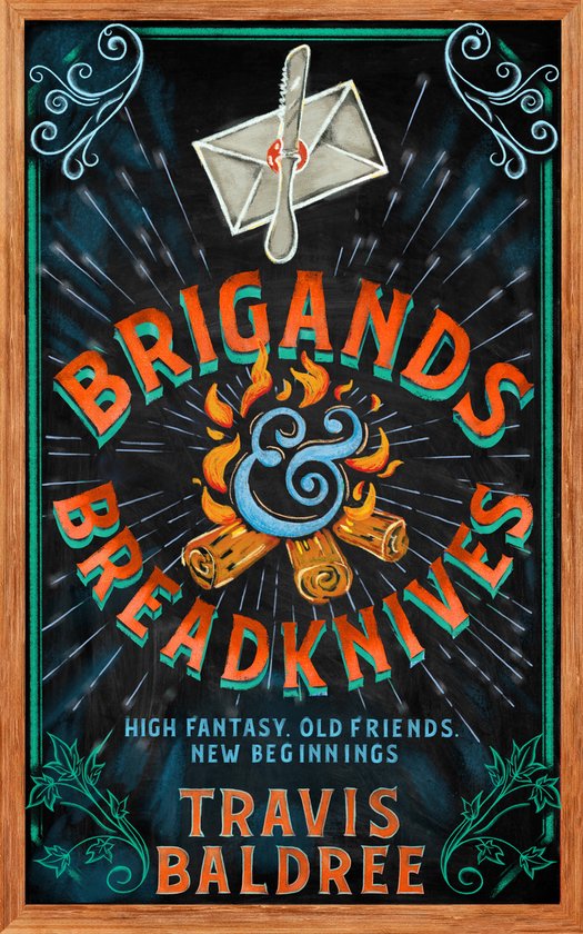 Boekomslag 'Brigands & Breadknives' met kampvuur, envelope, mes en tekst. Hoge fantasie, oude vrienden, nieuwe beginnen.