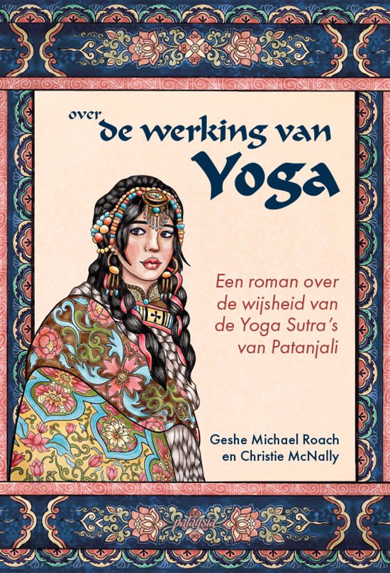 Over de werking van Yoga