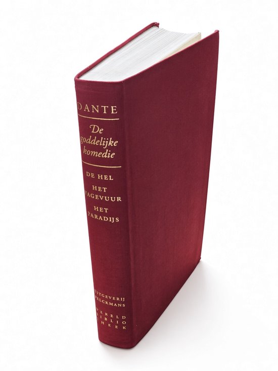 Rode boekband met gouden tekst: "DANTE De goddelijke komedie DE HEL HET VAGEVUUR HET PARADIJS UITGEVERIJ PELCKMANS WERELD BIBLIOTHEEK".
