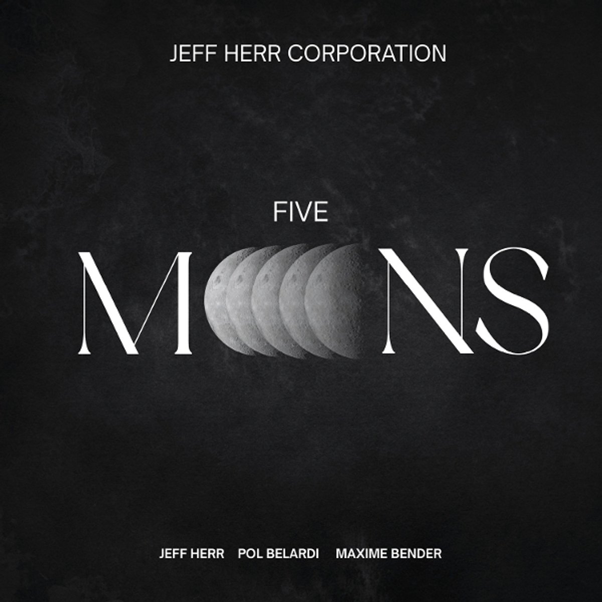 Herr, Jeff & Maxime Bender & Pol Belardi - Five Moons (CD)