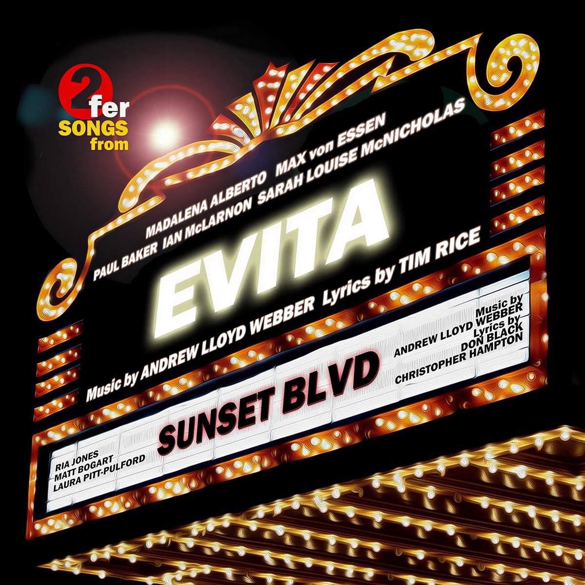 Sunset Boulevard/Evita