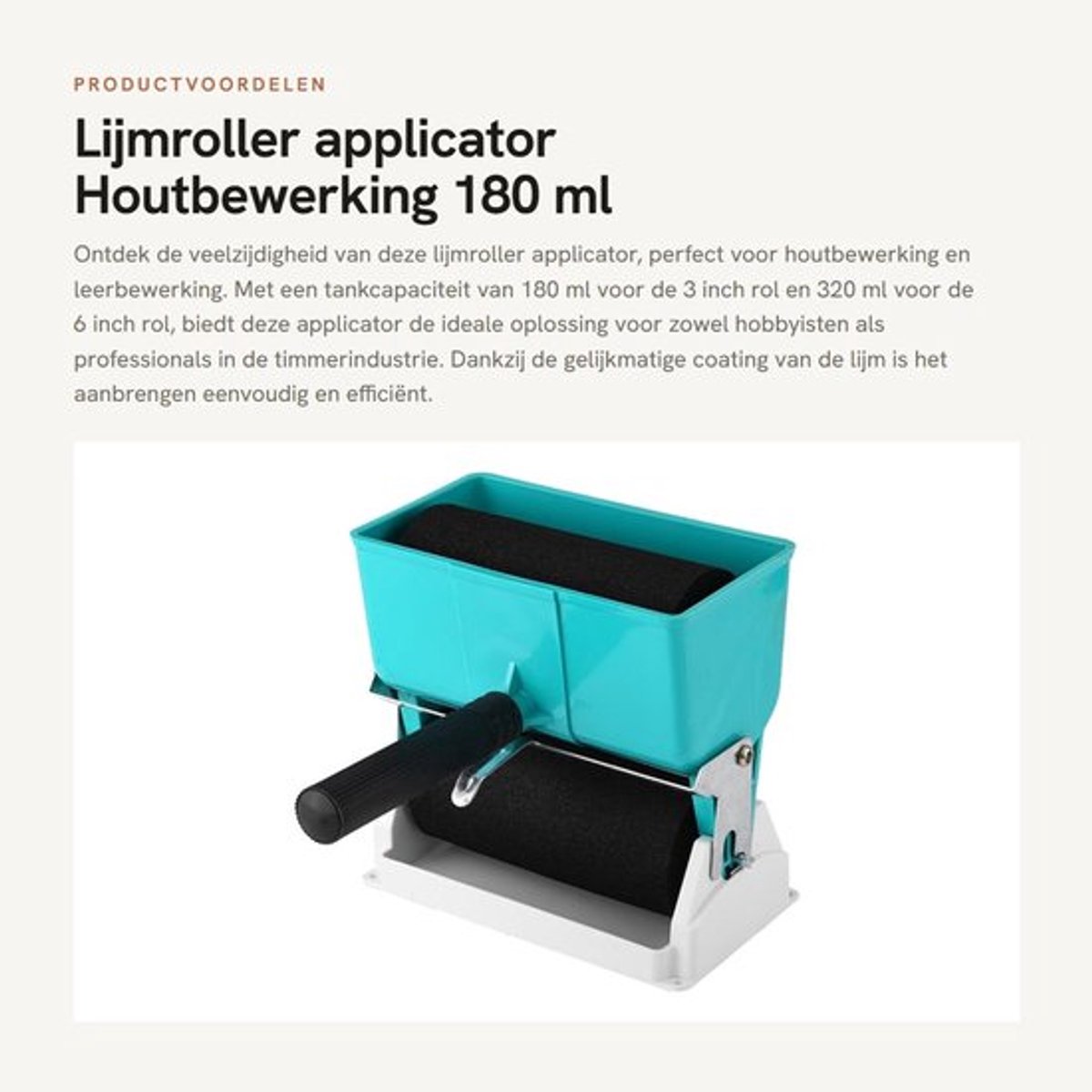 Lijmroller applicator - Houtbewerking - 180 ml / 320 ml - Professioneel - Lijmstrooier - Geschikt voor timmermansmeubilair - 6 inches