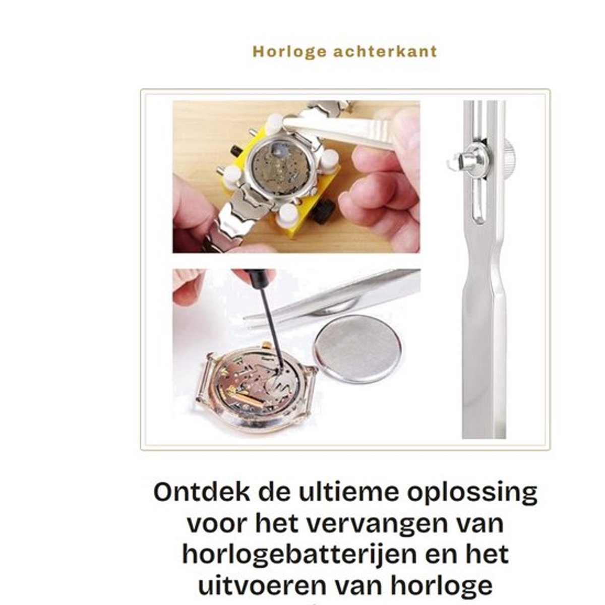 Horloge achterkant verwijderaar - Verstelbare horloge opener - Antislip handgreep - Geschikt voor horloge reparatie - Voor diameter klein...