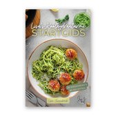 Lisa's Koolhydraatarme Startgids met 20 weekmenu's, boodschappenlijstjes en 83 recepten