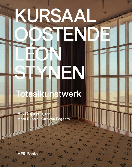 Boekomslag met de titel 'KursaAl Oostende Léon STYNEN Totaalkunstwerk' en een foto van de lichte, lichte entreehal met uitzicht op zee.