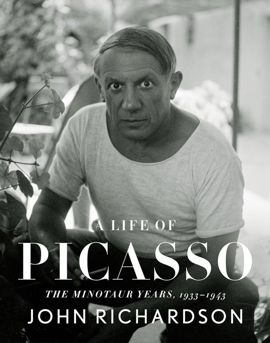 A Life of Picasso-A Life of Picasso IV: The Minotaur Years - cover