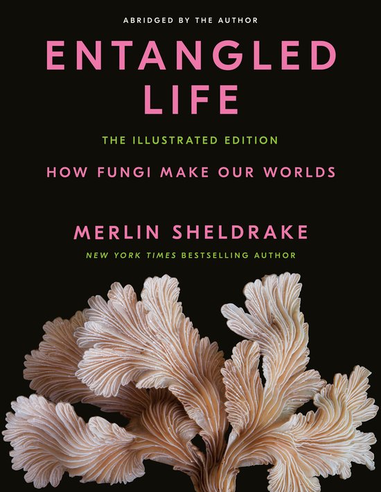 Entangled Life: The Illustrated Edition - cover