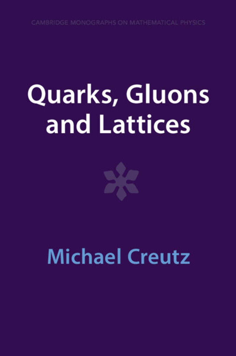 Cambridge Monographs On Mathematical Physics- Quarks, Gluons And Lattices
