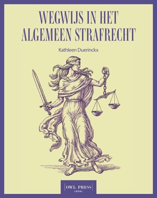 Livre "Wegwijs in het algemeen strafrecht" avec une illustration de Lady Justice, bandeau, épée et balance.