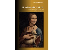 Il miracolo sei tu