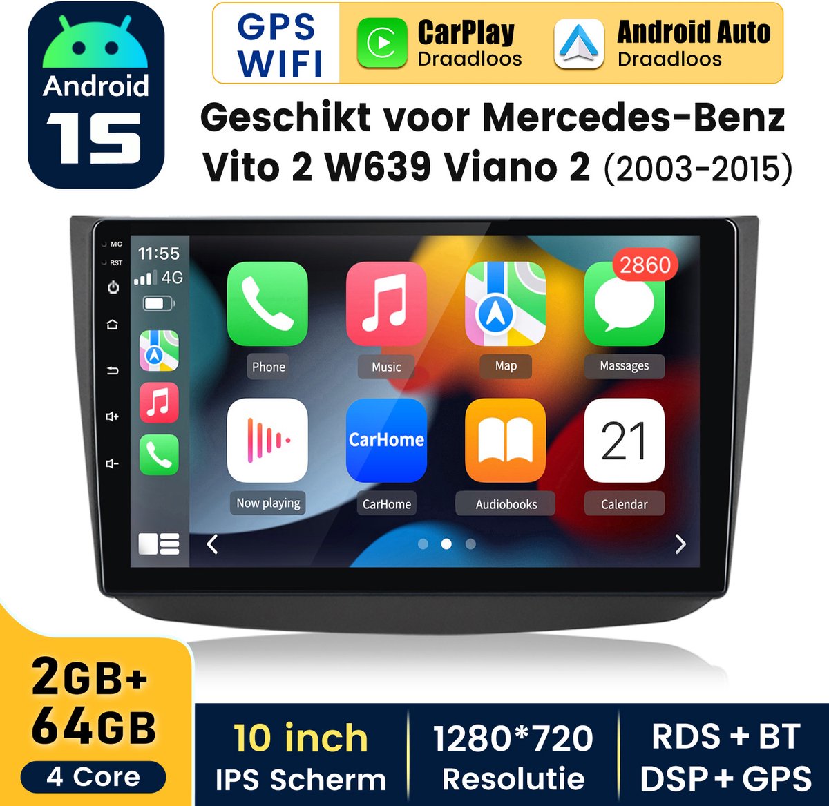 HexinexMarket - 2GB+64GB Autoradio Geschikt voor Mercedes-Benz Vito 2 W639 Viano 2 (2003- 2015) - Draadloos CarPlay, Android Auto, GPS Navi, multimediaspeler