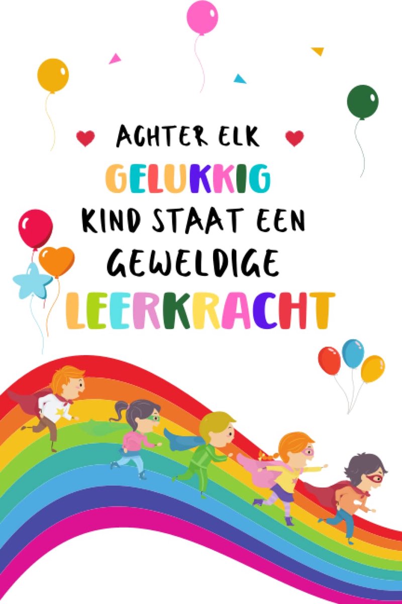 SnelShoppen - Achter elk gelukkig kind staat een geweldige leerkracht - Gelijnd schrift 15,24 x 22,86 cm - Origineel gepersonaliseerd geschenk voor le