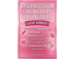 Vasopressoren, Chronotrope und Inotrope leicht gemacht