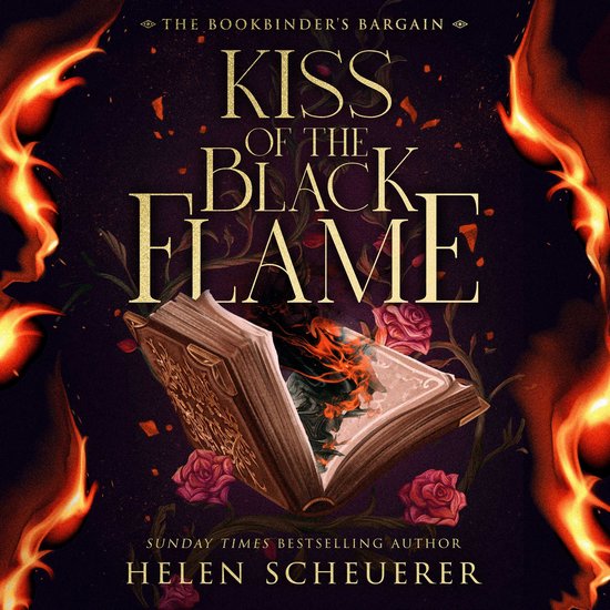 Couverture du livre 'Kiss of the Black Flame' avec un livre ouvert d'où jaillissent des flammes noires, entouré de roses et de feu.