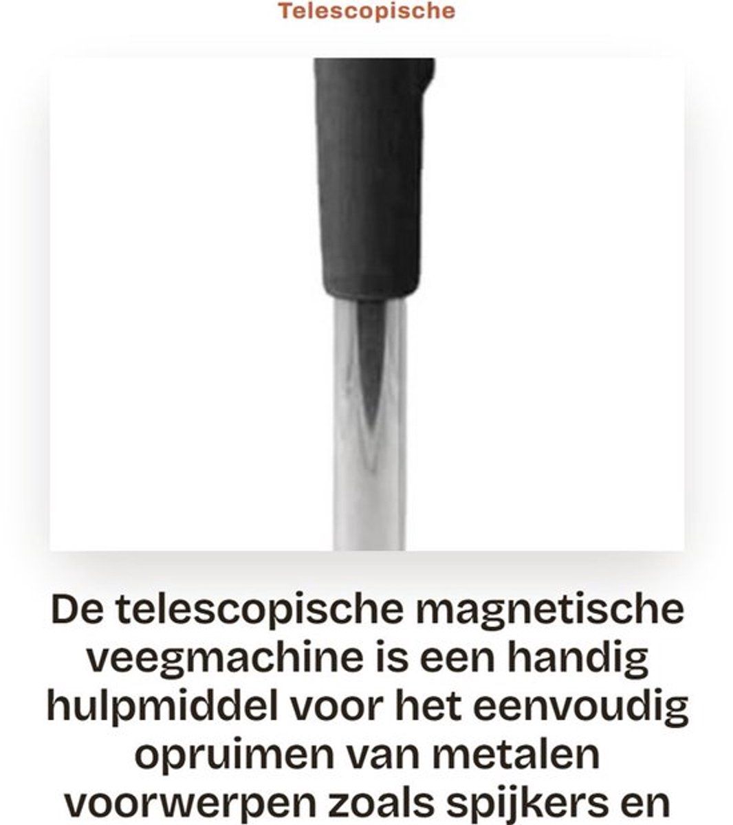 Veegmachine met Sterke Magneet - Intrekbare Magnetische Stang 21-83 cm - Voor Buiten/Garage - Handgereedschap - Vermindert Bukken - Magnetische Opruimer