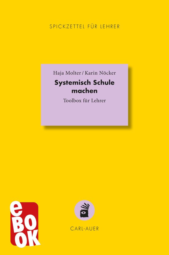Spickzettel für Lehrer 11 - Systemisch Schule machen - cover