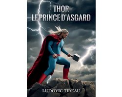 Thor Le Prince d'Asgard