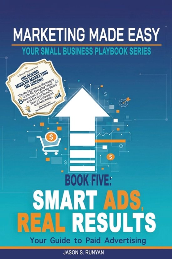 Marketing Made Easy: Your Small Business Playbook- Smart Ads ... - cover