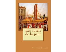 Les autels de la peur