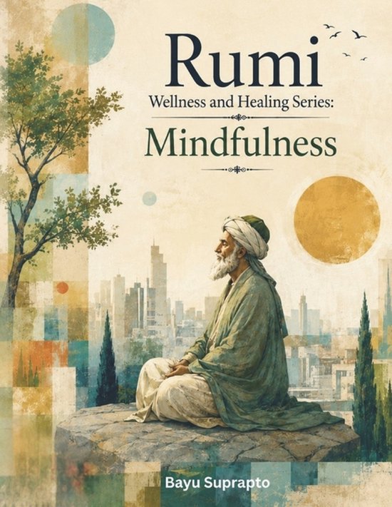 Rumi Wellness and Healing Series - cover