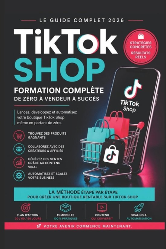TikTok Shop MÉTHODE COMPLÈTE DE A À Z - cover