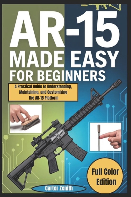 AR-15 Made Easy for Beginners - cover