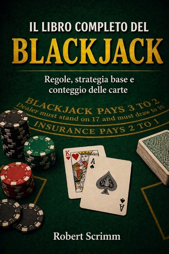 Sistemi E Strategie Di Gioco-Il Libro Completo del Blackjack - cover