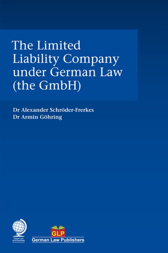 The Limited Liability Company under German Law (the GmbH) - cover