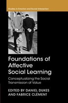 Studies in Emotion and Social Interaction - Foundations of Affective Social Learning