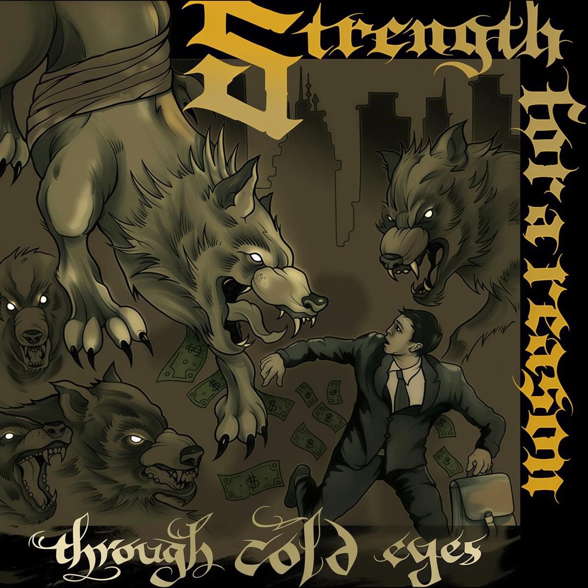 Strength For A Reason - Through Cold Eyes (CD)