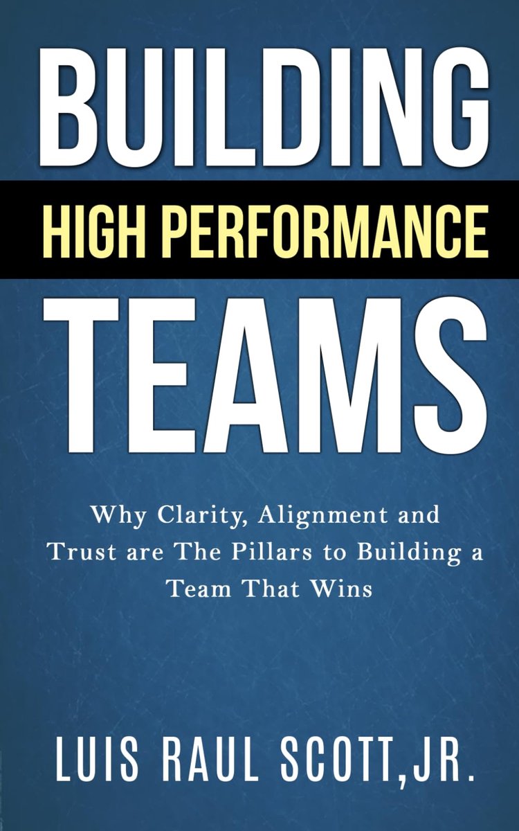 Building High Performance Teams: Why Clarity, Alignment and Trust are The Pillars to Building a Team That Wins - ShopVlot