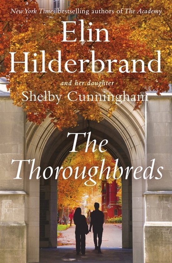 Couverture du livre "The Thoroughbreds" par Elin Hilderbrand et Shelby Cunningham, avec un couple sous un arbre d'automne