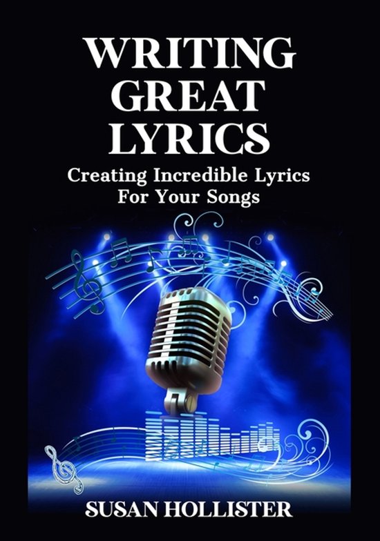Step by Step Guide to Songwriting- Writing Great Lyrics - cover