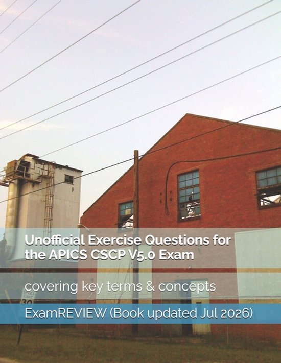 Unofficial Exercise Questions for the APICS CSCP V5.0 Exam - cover