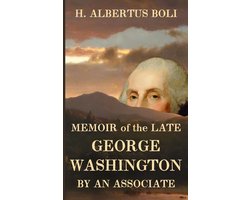 Memoir of the Late George Washington