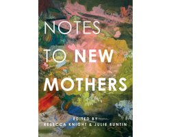 Notes to New Mothers