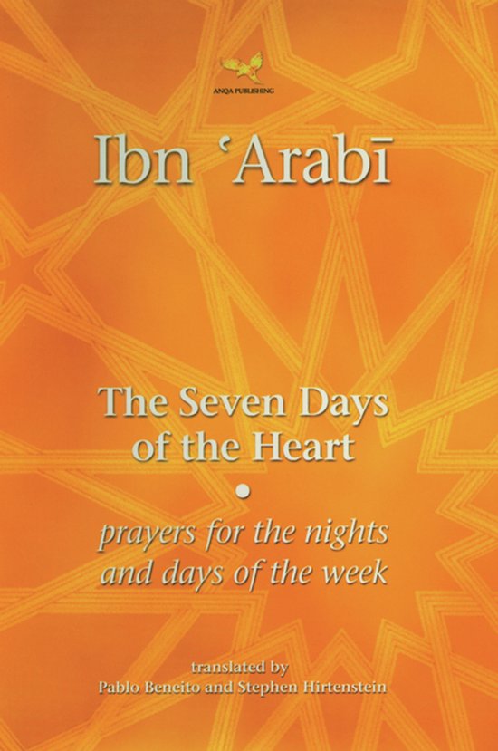 Boek "The Seven Days of the Heart" door Ibn Arabi, gebeden voor de nachten en dagen van de week, vertaald door Pablo Beneito en Stephen Hirtenstein. Oranje achtergrond met sterpatroon.