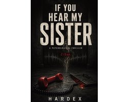 If You Hear My Sister