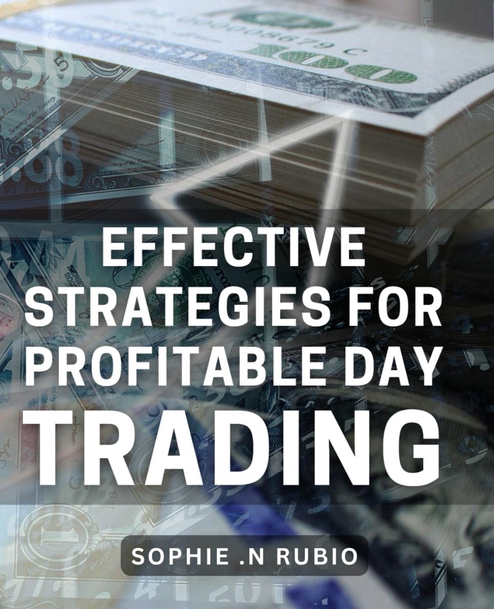 Strategies for Profitable Day Trading: Master the Art of Day Trading: Proven Techniques for Making Profitable Trades.