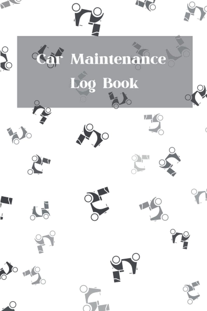Maintenance Log Book - Simple & Elegant Design: Simple Car Maintenance Log Book Used To Record Cars Repairs and Maintenance - 100 Pages (6" x 9" Inches) - Long Lasting!