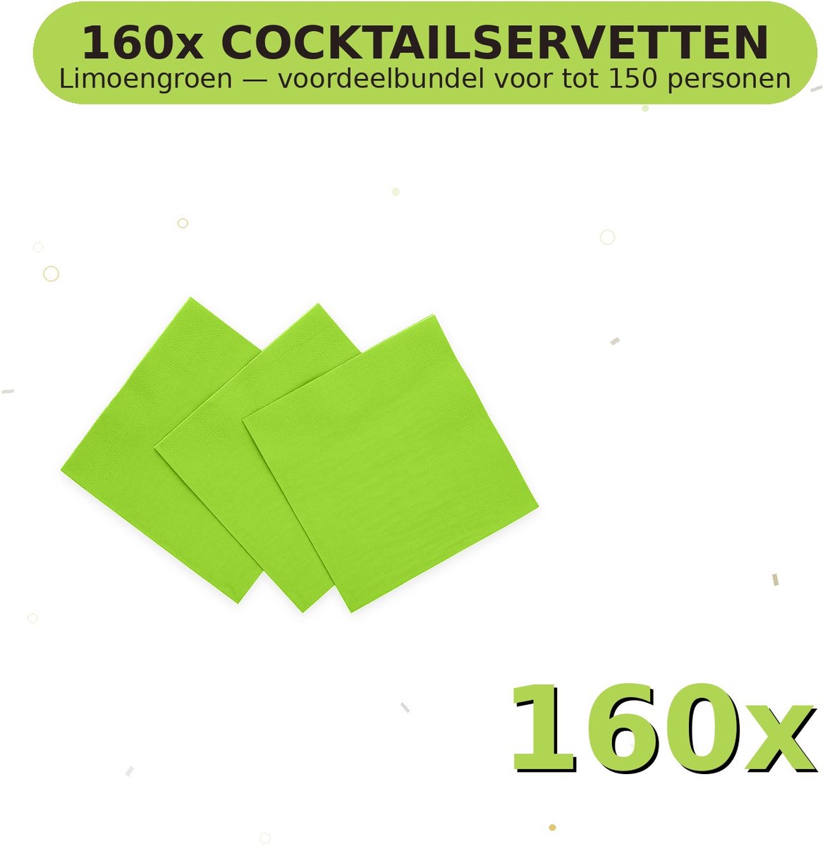 Cocktail servetten 24x24cm FSC Limoengroen - Voordeelverpakking 160 Stuks voor tot 150 Personen - Feestartikelen