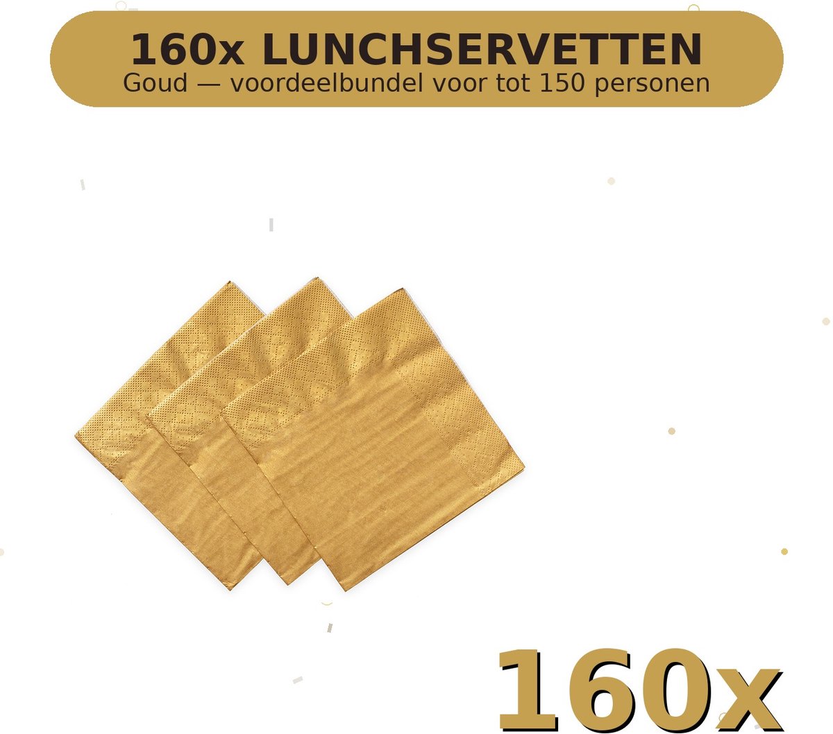 Lunch servetten 33x33cm FSC Goud - Voordeelverpakking 160 Stuks voor tot 150 Personen - Feestartikelen