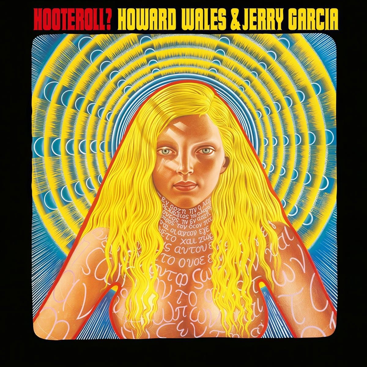 Howard Wales & Jerry Garcia - Hooteroll? (LP)