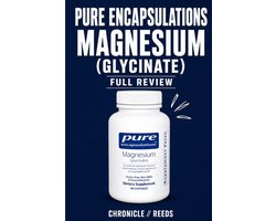 Pure Encapsulations Magnesium Glycinate Full Review