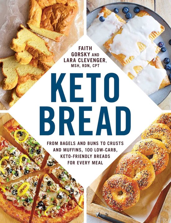 Keto Bread From Bagels and Buns to Crusts and Muffins, 100 L ... - cover