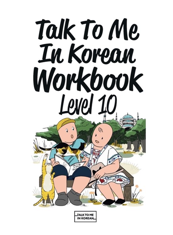 Talk To Me In Korean Workbook Level 10 - cover
