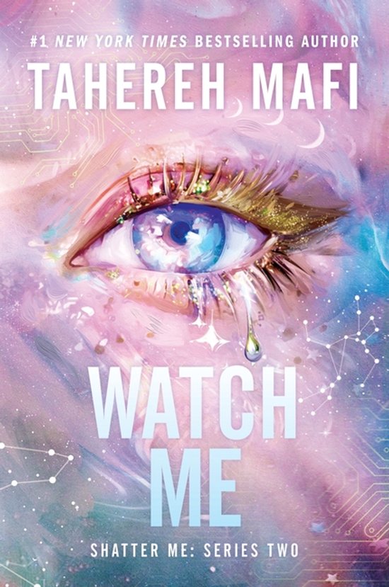 Shatter Me: Series Two 1 - Watch Me - cover