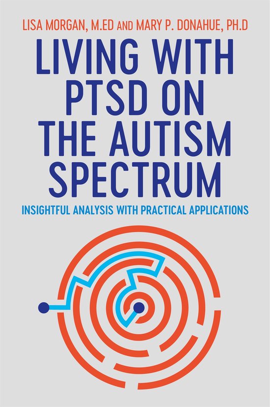 Couverture de livre avec le titre 'Living with PTSD on the Autism Spectrum' en lettres bleues, avec une illustration de labyrinthe en bas.