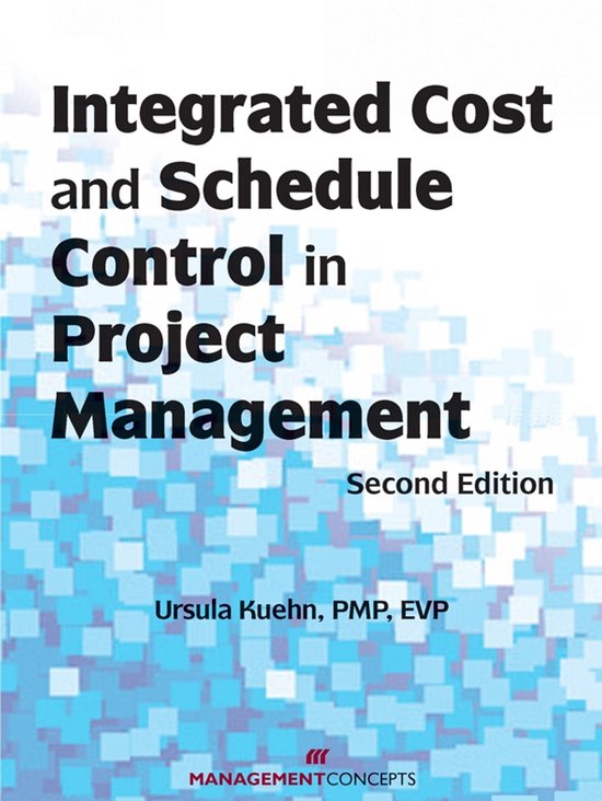 Integrated Cost and Schedule Control in Project Management - cover